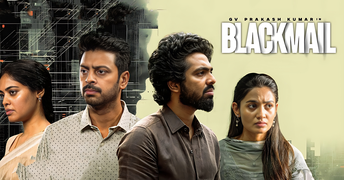 GV Prakash Kumar’s Crime Thriller Blackmail Now Streaming On Sun NXT Blackmail OTT Sun NXT