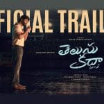 Telusu Kada Movie Trailer