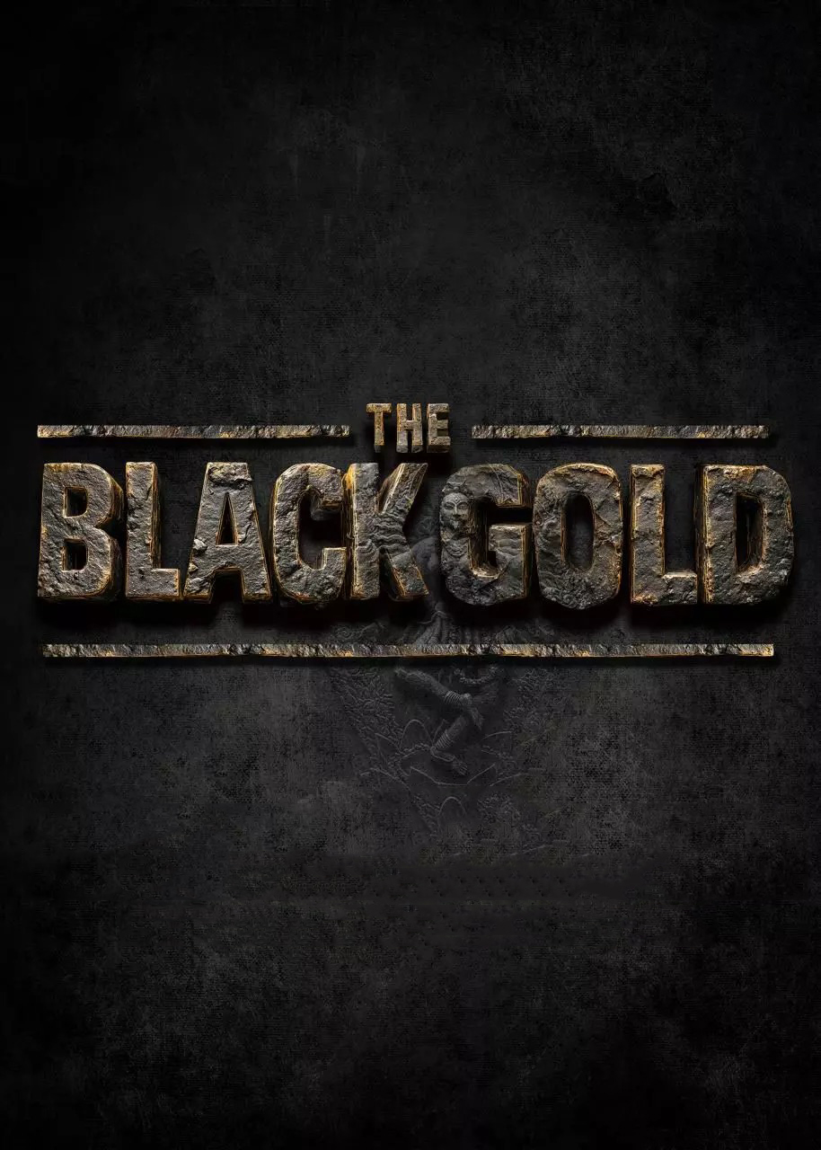 The Black Gold Title Poster The Black Gold Title Poster