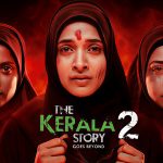 The Kerala Story 2 OTT Release Date